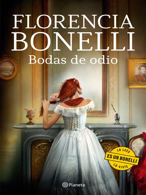 Title details for Bodas de odio by Florencia Bonelli - Available